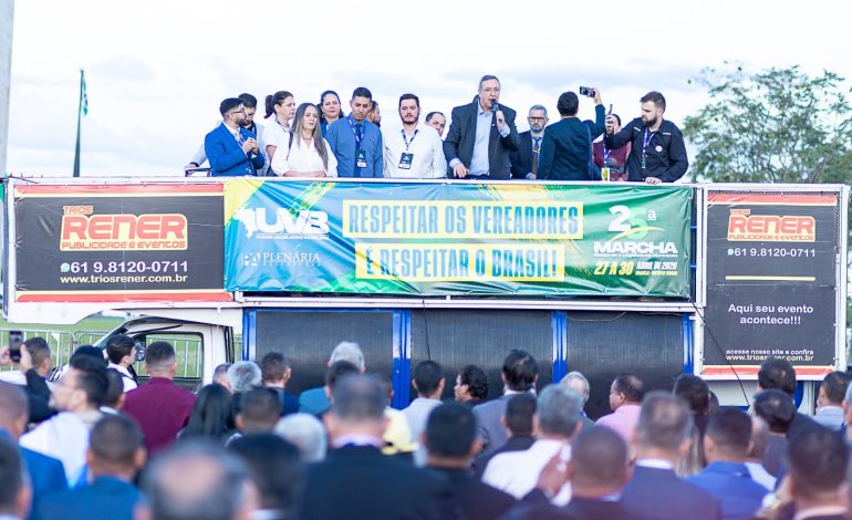 Ato nacional pede respeito aos vereadores em Brasília durante a 25ª Marcha